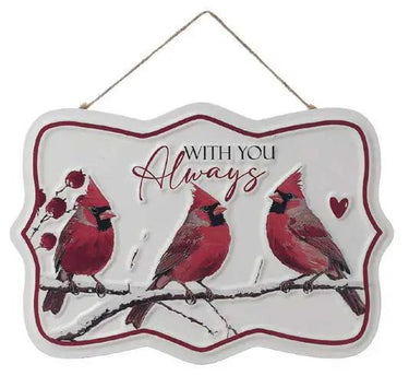 Special T Metal Cardinal "With You Always" Hanging Sign 11.75"H x 8"W - Novelty Signs Merchandise