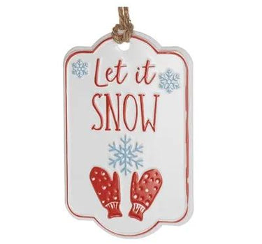 Metal red-white tag ornament with Let it Snow, blue snowflakes and red mittens; rope hanger.